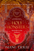 Holy Monsters: Book Three of the Heavenly Bodies Series