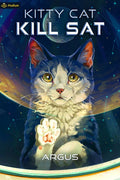 Kitty Cat Kill SAT: A Feline Space Adventure