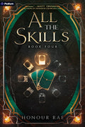 All the Skills 4: A Deck-Building Litrpg