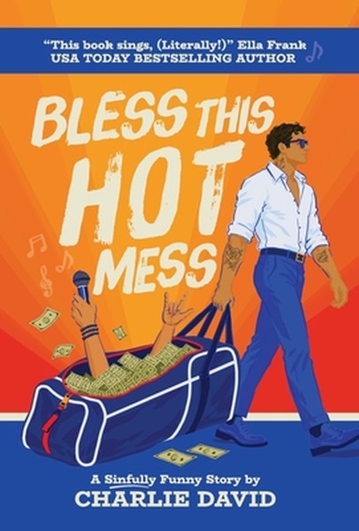 Bless This Hot Mess: A Sinfully Funny Story