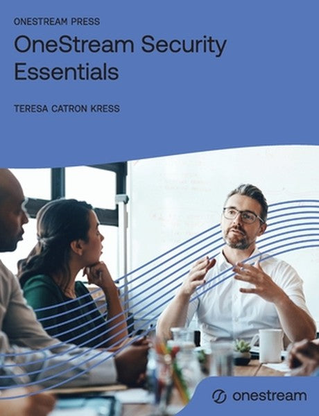 OneStream Security Essentials