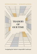 Traders of Our Time: Navigating the Market's Impossible Landscape