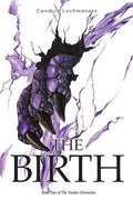 The Birth: Book Two of The Vendic Chronicles