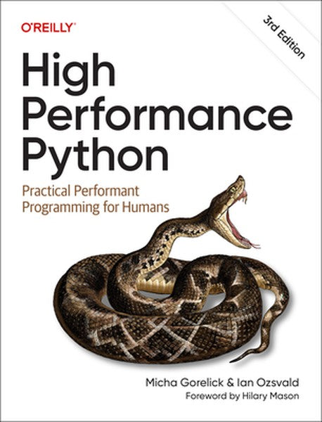 High Performance Python: Practical Performant Programming for Humans