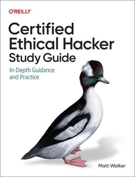 Certified Ethical Hacker (Ceh) Study Guide: In-Depth Guidance and Practice
