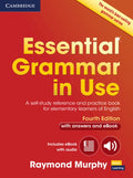 Essential Grammar in Use with Answers and Interactive eBook: A Self-Study Reference and Practice Book for Elementary Lea