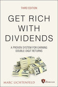 Get Rich with Dividends: A Proven System for Earning Double-Digit Returns