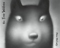 The Five Wolves: A Graphic Novel