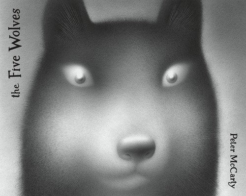 The Five Wolves: A Graphic Novel
