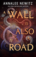 A Wall Is Also a Road