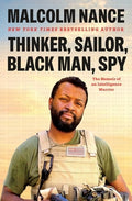 Thinker, Sailor, Black Man, Spy: The Memoir of an Intelligence Warrior