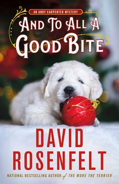 And to All a Good Bite: An Andy Carpenter Mystery