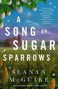 A Song of Sugar Sparrows