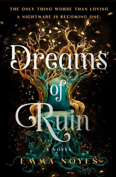 Dreams of Ruin: Soul of Shadow: Book Three