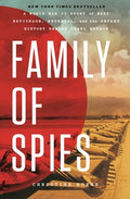 Family of Spies: A World War II Story of Nazi Espionage, Betrayal, and the Secret History Behind Pearl Harbor