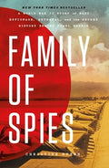 Family of Spies: A World War II Story of Nazi Espionage, Betrayal, and the Secret History Behind Pearl Harbor