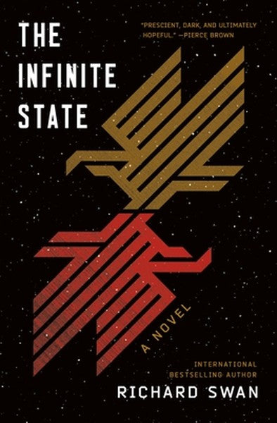The Infinite State: Book One of the Decurion Saga