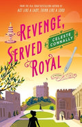 Revenge, Served Royal: A Mystery