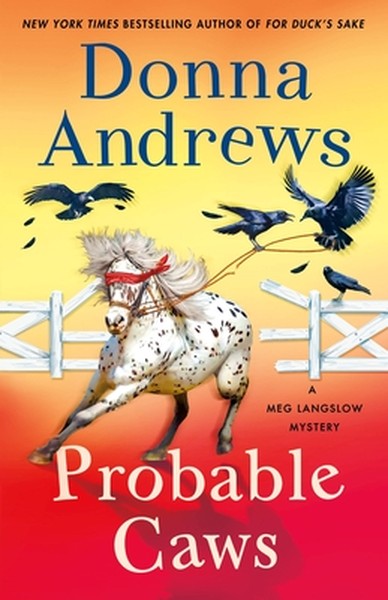 Probable Caws: A Meg Langslow Mystery