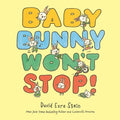 Baby Bunny Won't Stop!