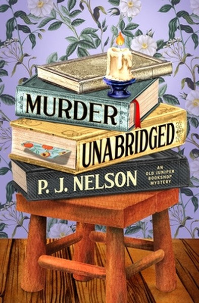 Murder Unabridged: An Old Juniper Bookshop Mystery