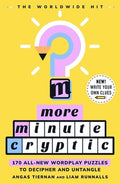 More Minute Cryptic: 170 All-New Wordplay Puzzles to Decipher and Untangle