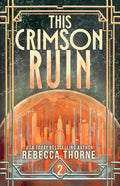 This Crimson Ruin