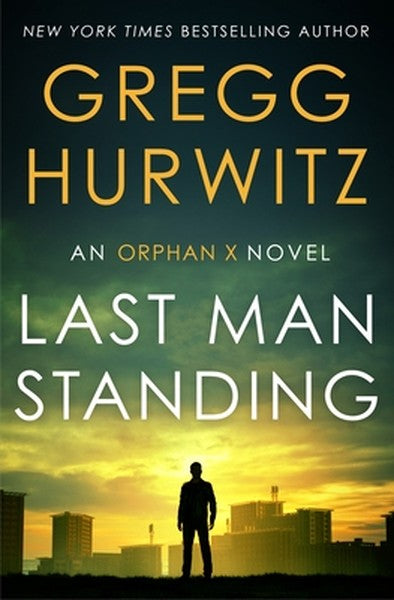 Last Man Standing: An Orphan X Novel
