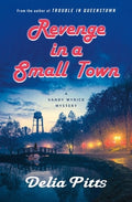 Revenge in a Small Town: A Vandy Myrick Mystery