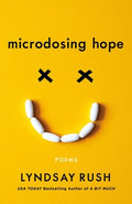 Microdosing Hope: Poems
