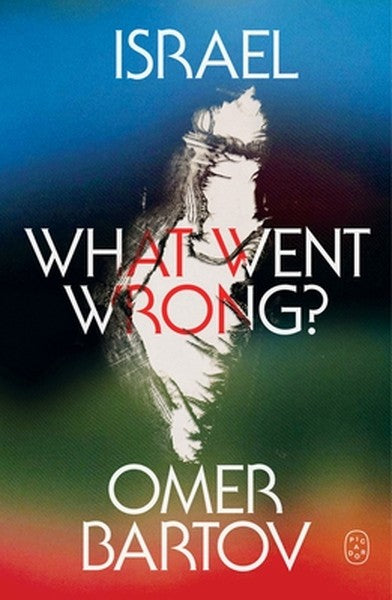 Israel: What Went Wrong?