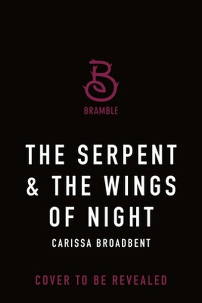 The Serpent & the Wings of Night: Deluxe Limited Edition