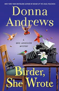 Birder, She Wrote: A Meg Langslow Mystery