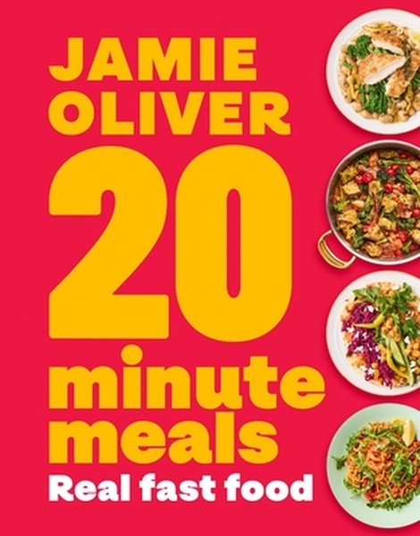 20-Minute Meals: Real Fast Food