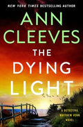 The Dying Light: A Detective Matthew Venn Novel