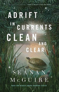 Adrift in Currents Clean and Clear