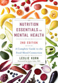 Nutrition Essentials for Mental Health: A Complete Guide to the Food-Mood Connection