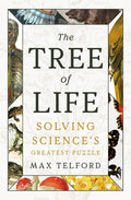 The Tree of Life: Solving Science's Greatest Puzzle
