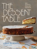 The Dessert Table: 100 Joyful Jewish Sweets