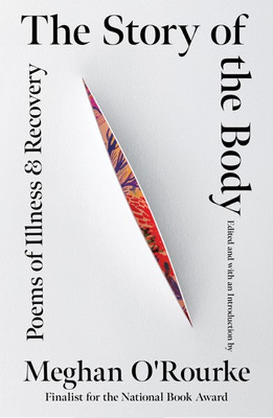 The Story of the Body: Poems of Illness & Recovery