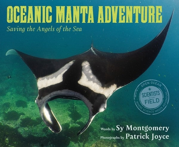 Oceanic Manta Adventure: Saving the Angels of the Sea