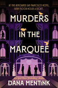 Murders in the Marquee: A Historical Cozy Mystery with a Trio of Amateur Sleuths