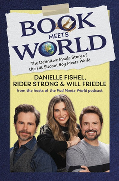 Book Meets World: The Definitive Inside Story of the Hit Sitcom Boy Meets World