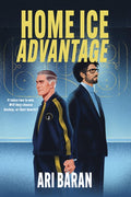 Home Ice Advantage: An MM Grumpy X Sunshine Hockey Romance