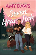 Seven Year Itch: An Enemies-To-Lovers Small Town Romance