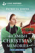 Her Amish Christmas Memories: An Uplifting Inspirational Romance
