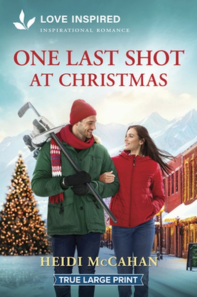 One Last Shot at Christmas: An Uplifting Inspirational Romance