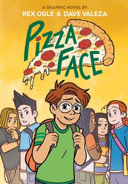 Pizza Face: A Graphic Novel (Four Eyes #2)