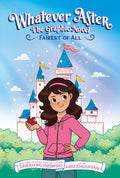 Fairest of All (Whatever After Graphic Novel #1)