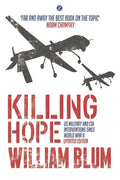 Killing Hope: Us Military and CIA Interventions Since World War II